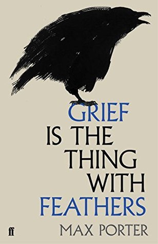 grief-is-the-thing-with-feathers-max-porter