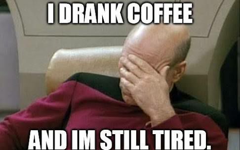 I drank coffee